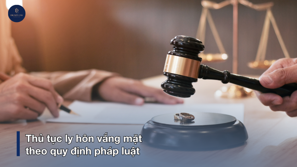 Ly hôn vắng mặt là gì? 