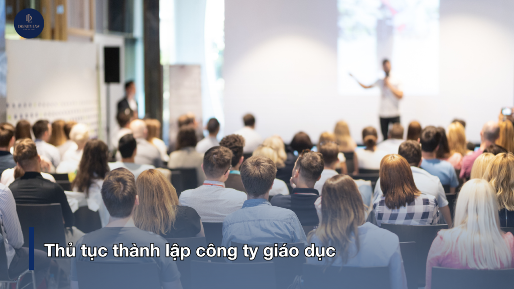 Thủ tục thành lập công ty giáo dục